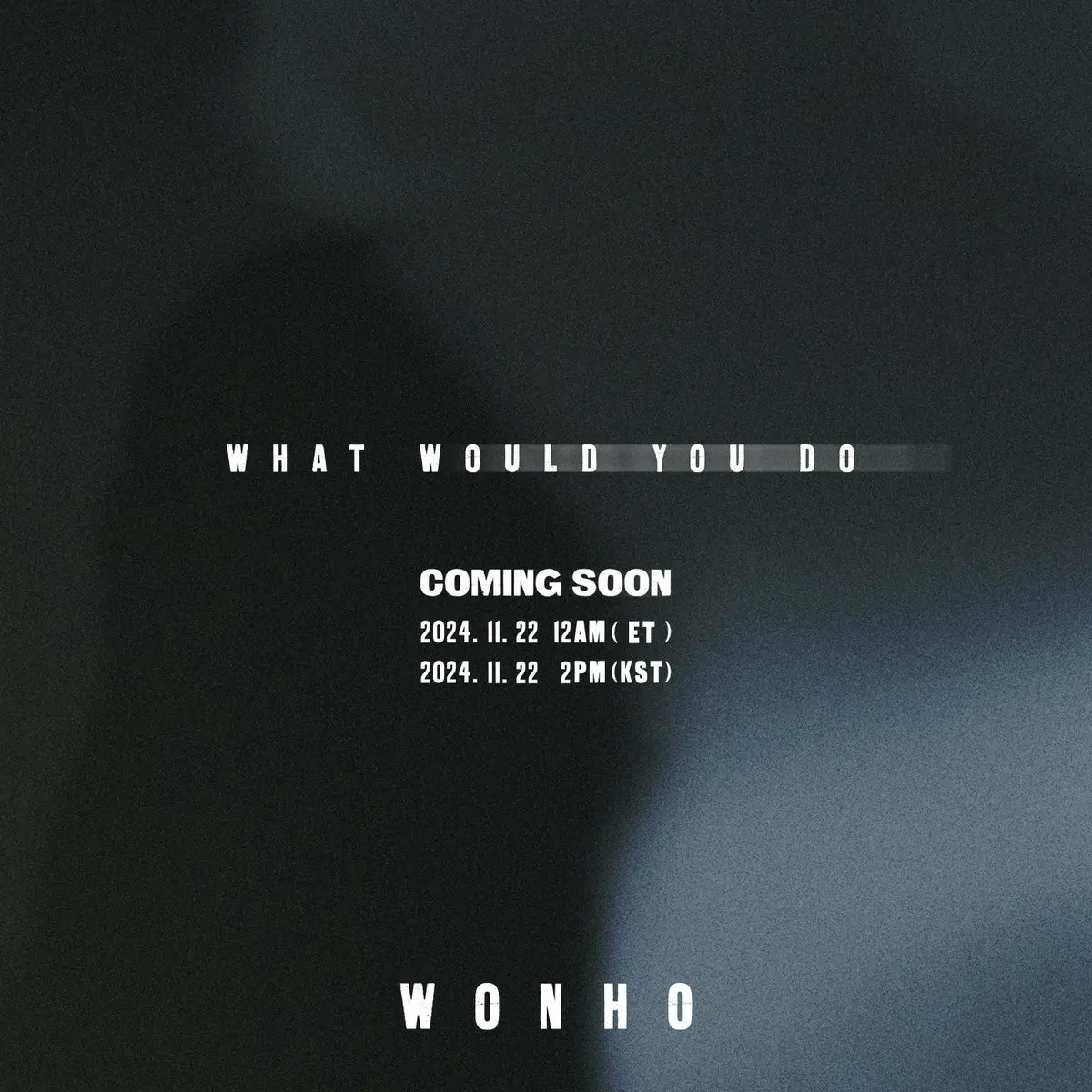 Wonho announces English single "What Would You Do" releasing on November 22